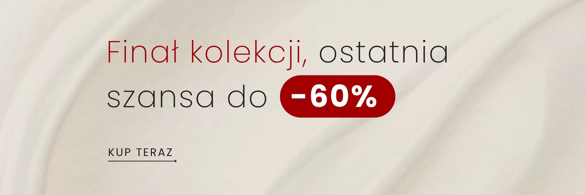 Finał kolekcji do -60%